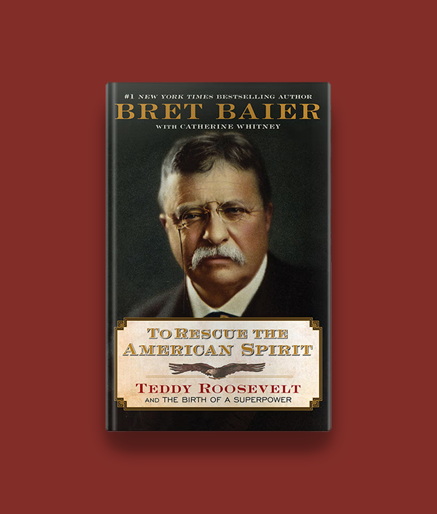 Book cover of To Rescue the American Spirit by Bret Baier